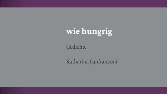 wie hungrig – Buchvernissage