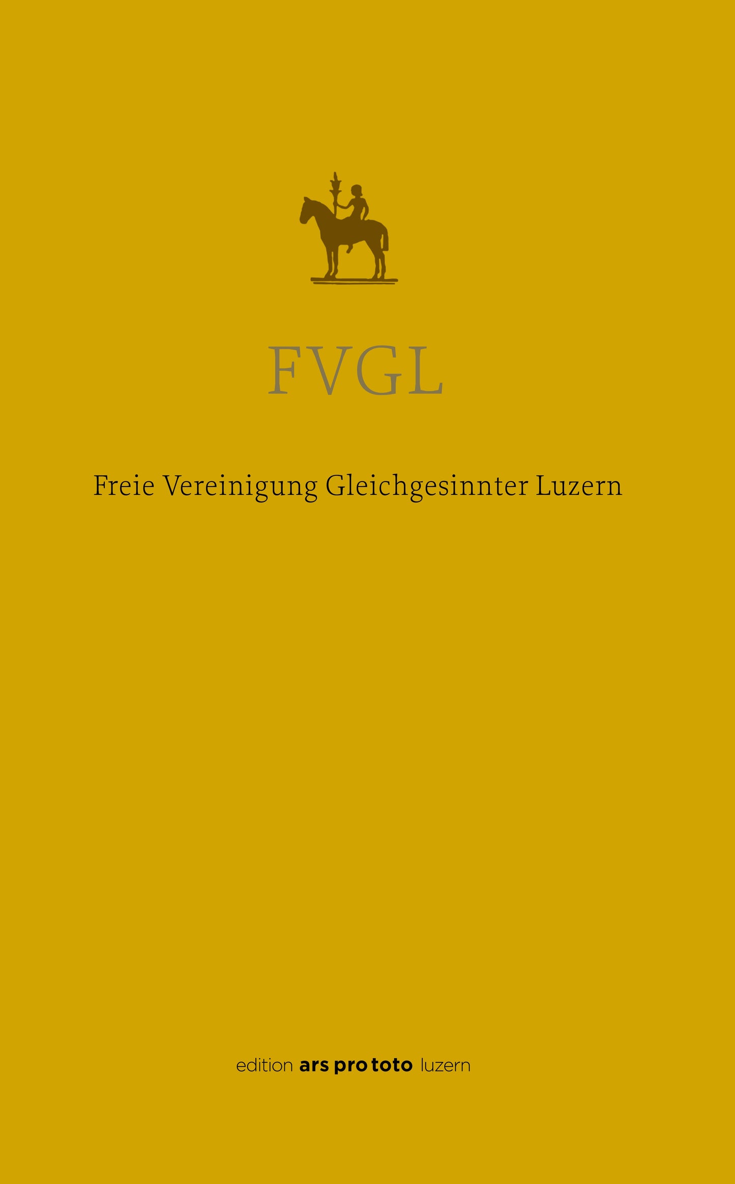 FVGL - Freie Vereinigung Gleichgesinnter Luzern