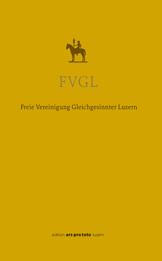 FVGL - Freie Vereinigung Gleichgesinnter Luzern