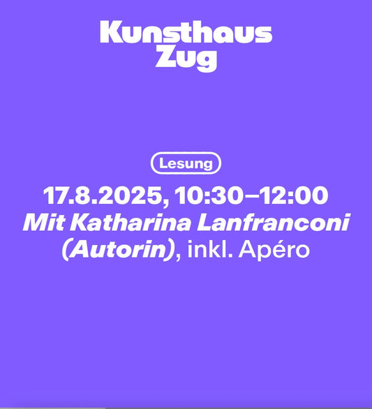 Eintauchen! – Lesung im Kunsthaus Zug, 17. August 2025